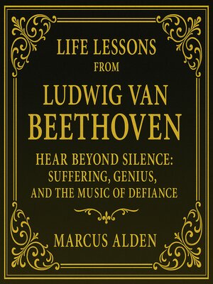 cover image of Life Lessons from Ludwig van Beethoven